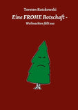 Eine FROHE Botschaft - Weihnachten fällt aus