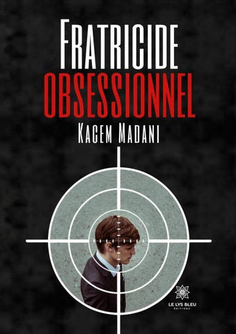 Fratricide obsessionnel
