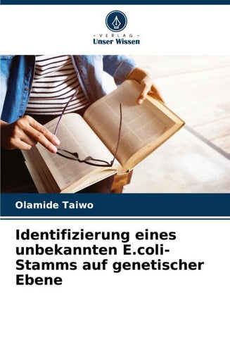 Identifizierung eines unbekannten E.coli-Stamms auf genetischer Ebene