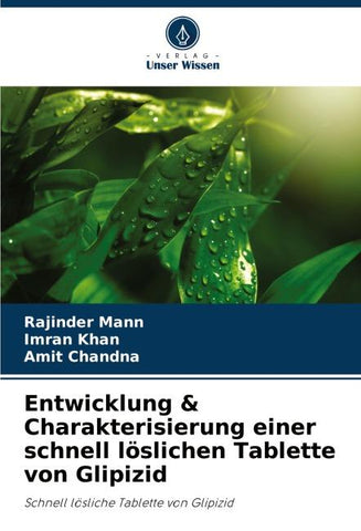 Entwicklung & Charakterisierung einer schnell löslichen Tablette von Glipizid