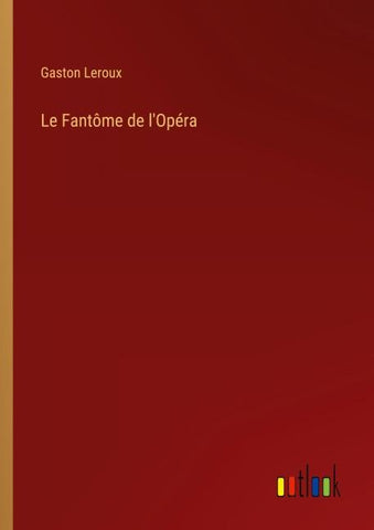 Le Fantôme de l'Opéra