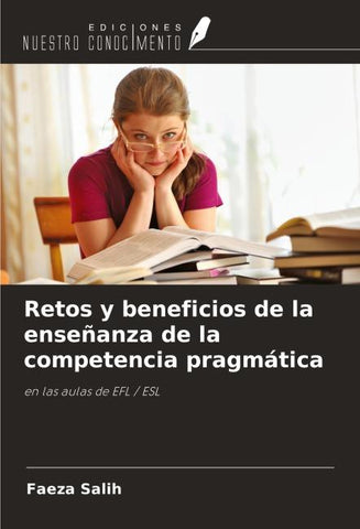 Retos y beneficios de la enseñanza de la competencia pragmática