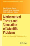Mathematical Theory and Simulation of Scientific Problems