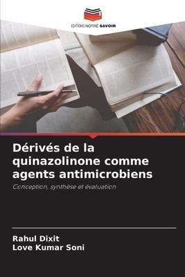 Dérivés de la quinazolinone comme agents antimicrobiens