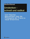 Umdenken - schnell und radikal