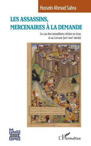 Les Assassins, mercenaires à la demande