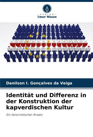 Identität und Differenz in der Konstruktion der kapverdischen Kultur