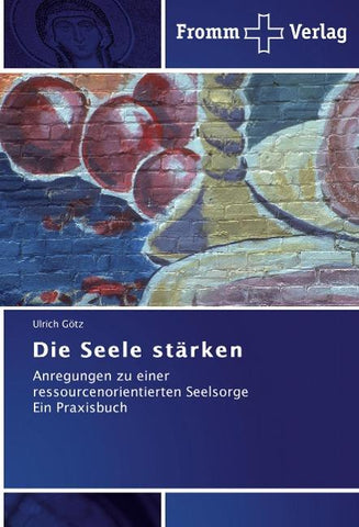 Die Seele stärken