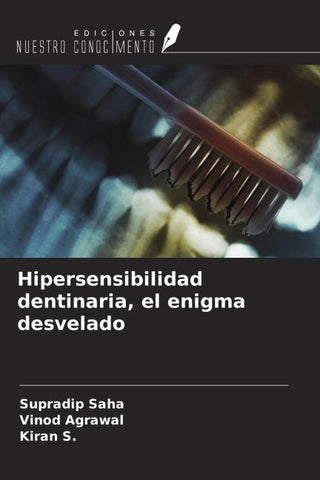 Hipersensibilidad dentinaria, el enigma desvelado
