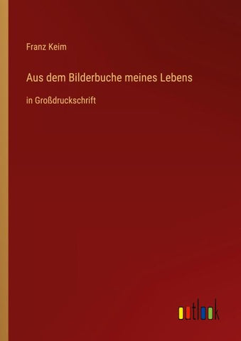 Aus dem Bilderbuche meines Lebens