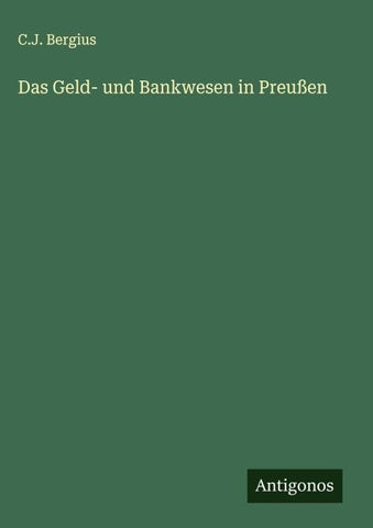 Das Geld- und Bankwesen in Preußen