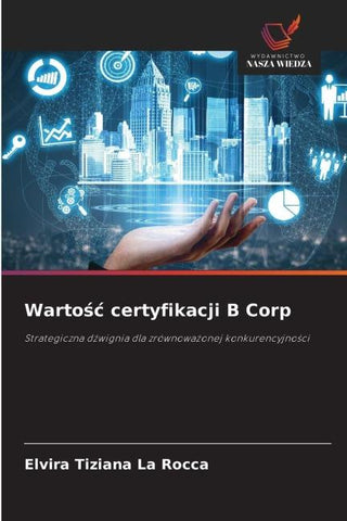 Warto¿¿ certyfikacji B Corp