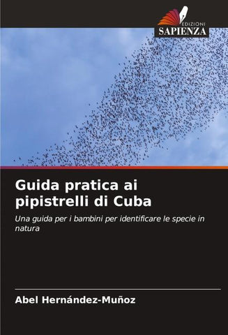 Guida pratica ai pipistrelli di Cuba
