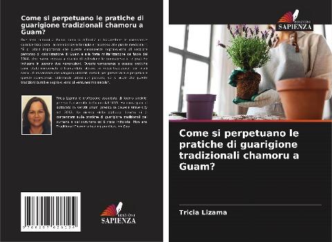 Come si perpetuano le pratiche di guarigione tradizionali chamoru a Guam?