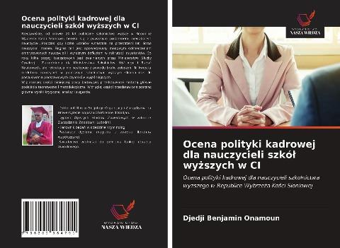 Ocena polityki kadrowej dla nauczycieli szkó¿ wy¿szych w CI