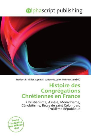 Histoire des Congrégations Chrétiennes en France