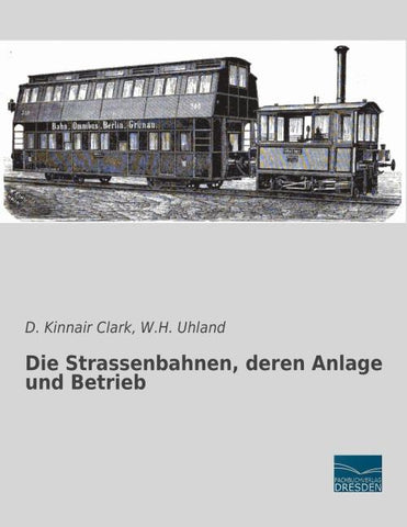 Die Strassenbahnen, deren Anlage und Betrieb