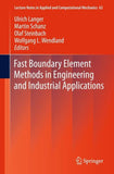 Fast Boundary Element Methods in Engineering and Industrial Applications