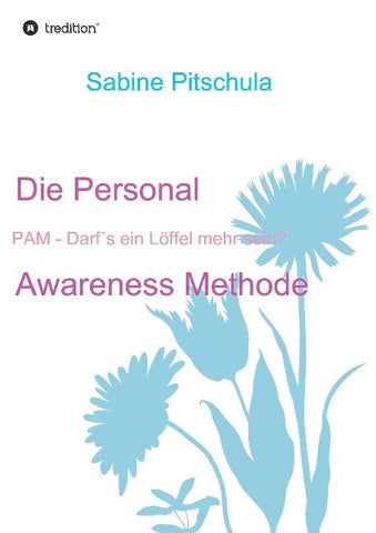 Die Personal Awareness Methode