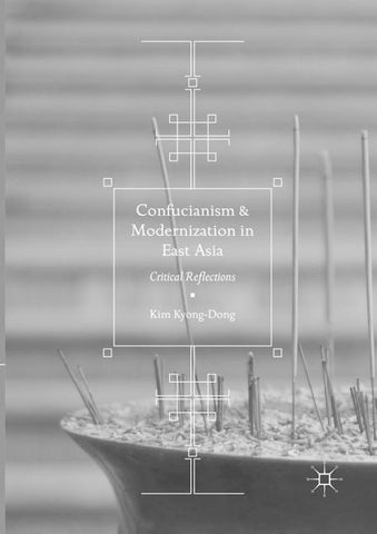 Confucianism and Modernization in East Asia
