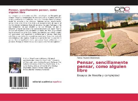 Pensar, sencillamente pensar, como alguien libre