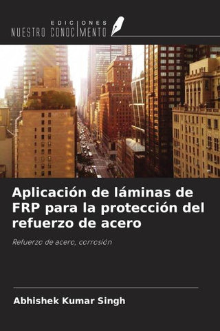 Aplicación de láminas de FRP para la protección del refuerzo de acero