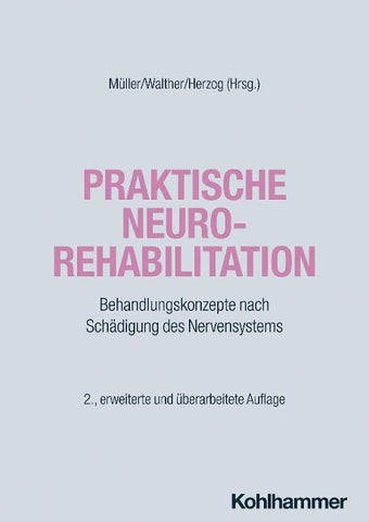 Praktische Neurorehabilitation