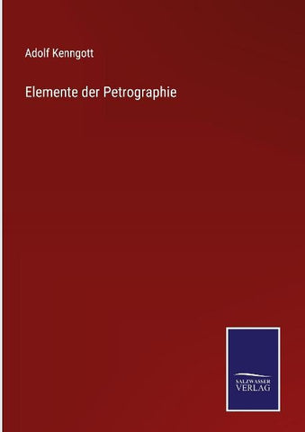 Elemente der Petrographie