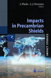Impacts in Precambrian Shields