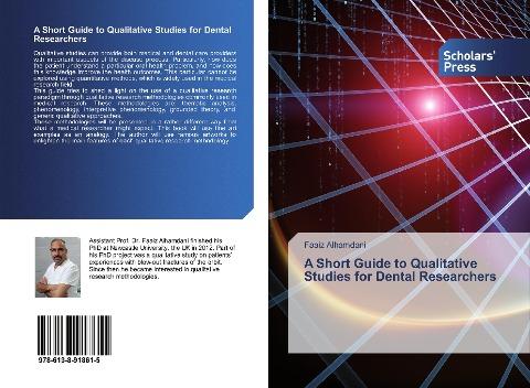 A Short Guide to Qualitative Studies for Dental Researchers