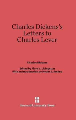 Charles Dickens's Letters to Charles Lever