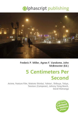 5 Centimeters Per Second