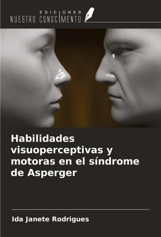Habilidades visuoperceptivas y motoras en el síndrome de Asperger