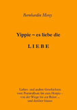 Yippie – es lebe die LIEBE