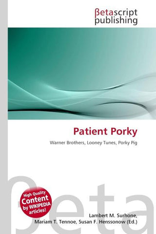 Patient Porky