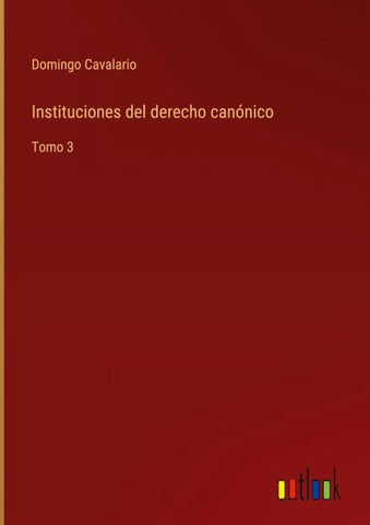 Instituciones del derecho canónico
