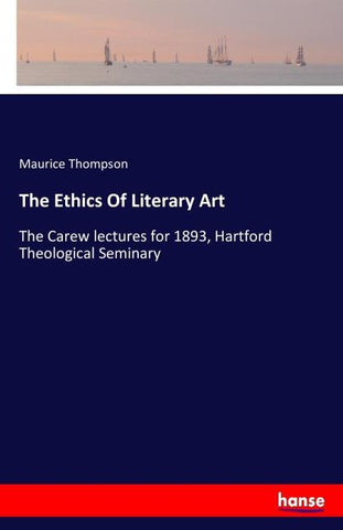 The Ethics Of Literary Art