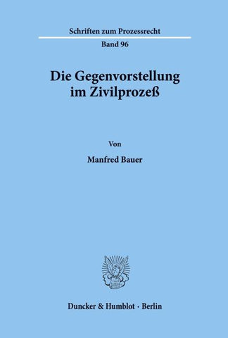 Die Gegenvorstellung im Zivilprozeß.