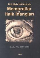 Türk Halk Kültüründe - Memoratlar ve Halk Inanclari