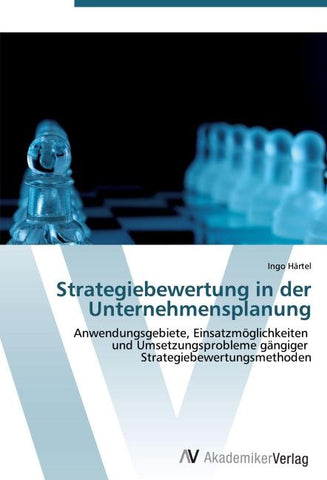 Strategiebewertung in der Unternehmensplanung