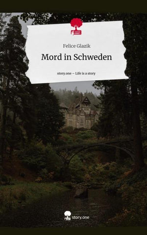 Mord in Schweden. Life is a Story - story.one