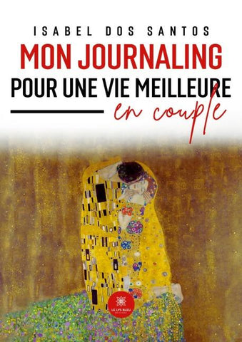 Mon journaling pour une vie meilleure en couple