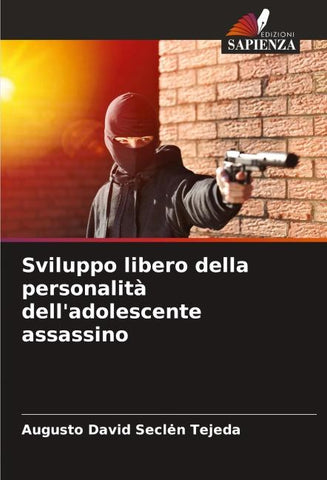 Sviluppo libero della personalità dell'adolescente assassino