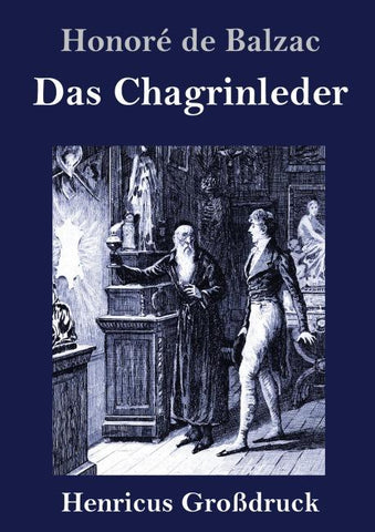Das Chagrinleder (Großdruck)