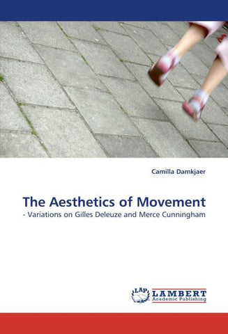 The Aesthetics of Movement