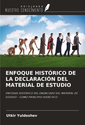 ENFOQUE HISTÓRICO DE LA DECLARACIÓN DEL MATERIAL DE ESTUDIO