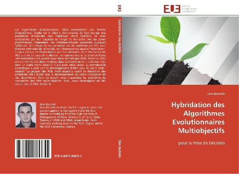 Hybridation des Algorithmes Evolutionnaires Multiobjectifs