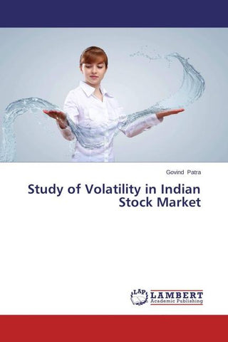 Study of Volatility in Indian Stock Market