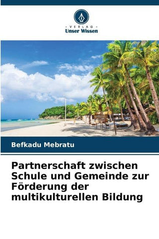 Partnerschaft zwischen Schule und Gemeinde zur Förderung der multikulturellen Bildung