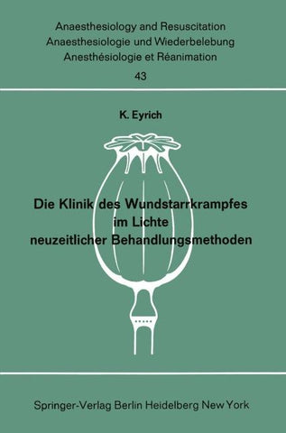 Die Klinik des Wundstarrkrampfes im Lichte neuzeitlicher Behandlungsmethoden